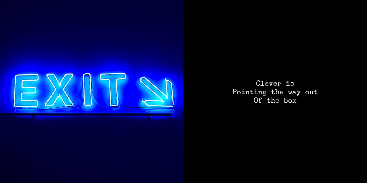 Clever is pointing the way out of the box