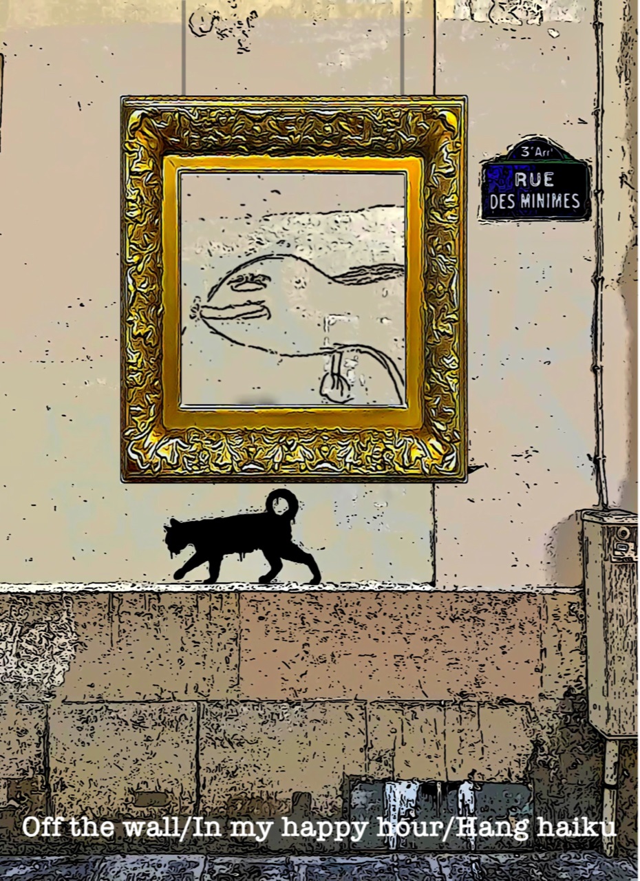 Off the wall In my HAPPY HOUR Hang haiku