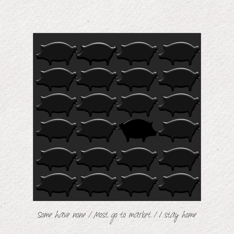 Some have none Most go to market I stay home