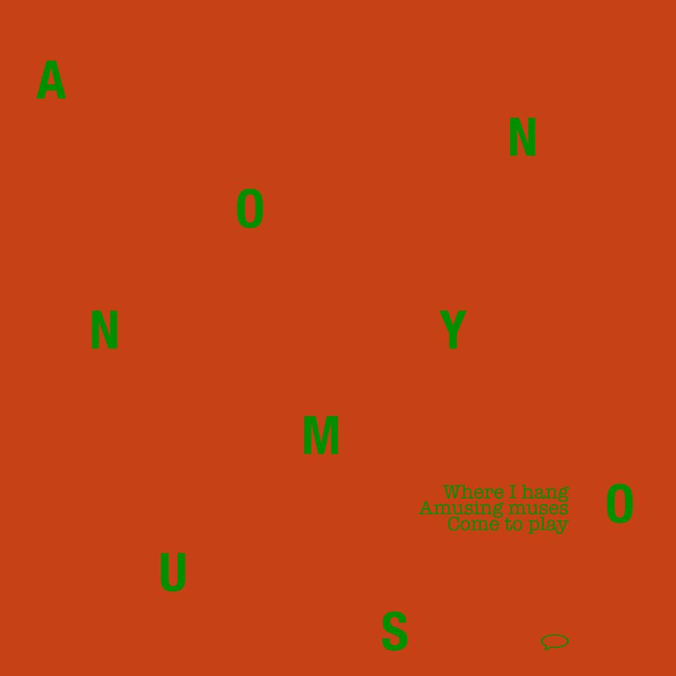 Where I hang Amusing muses Come to play Anonymous